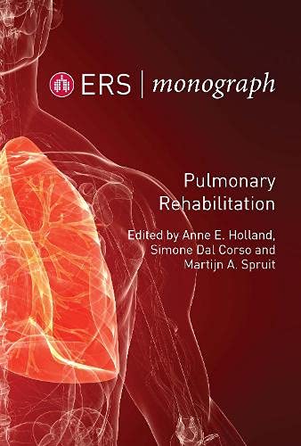 Pulmonary Rehabilitation Ers Monograph Holland A Corso S Spruit