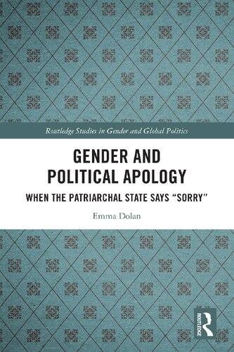 Gender And Political Apology When The Patriarchal State Says Sorry Emma Dolan
