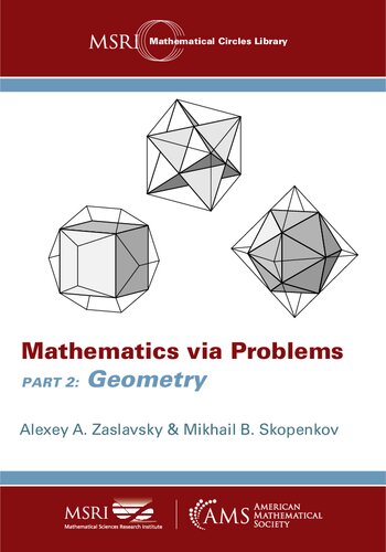Mathematics Via Problems Part 2 Geometry 1st Edition Alexey A Zaslavsky
