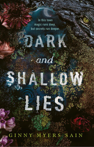 Dark And Shallow Lies 1st Edition Ginny Myers Sain