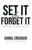 Set It Forget It Are You Ready To Transform Your Sleep 1st Edition Daniel Erichsen