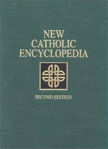 New Catholic Encyclopedia Vol 5 Eadfre 2nd Berard L Marthaler