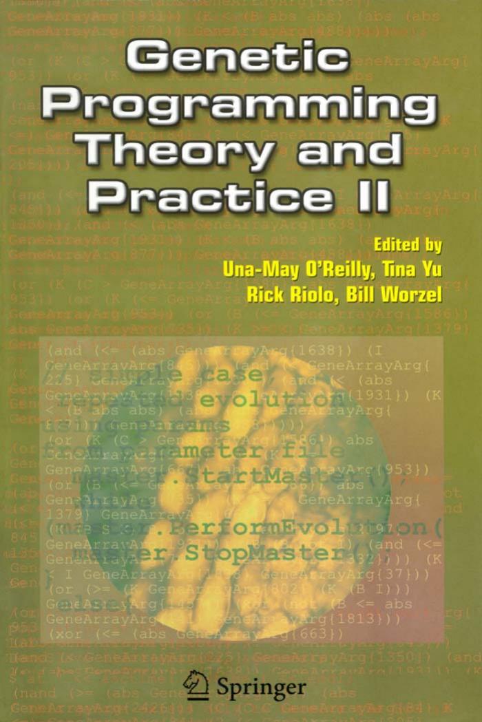 Genetic Programming Theory And Practice Ii Unamay Oreilly Tina Yu Rick Riolo Bill Worzel