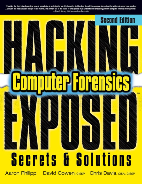 Hacking Exposed Computer Forensics Second Edition Computer Forensics Secrets Solutions 2nd Edition Chris Davis