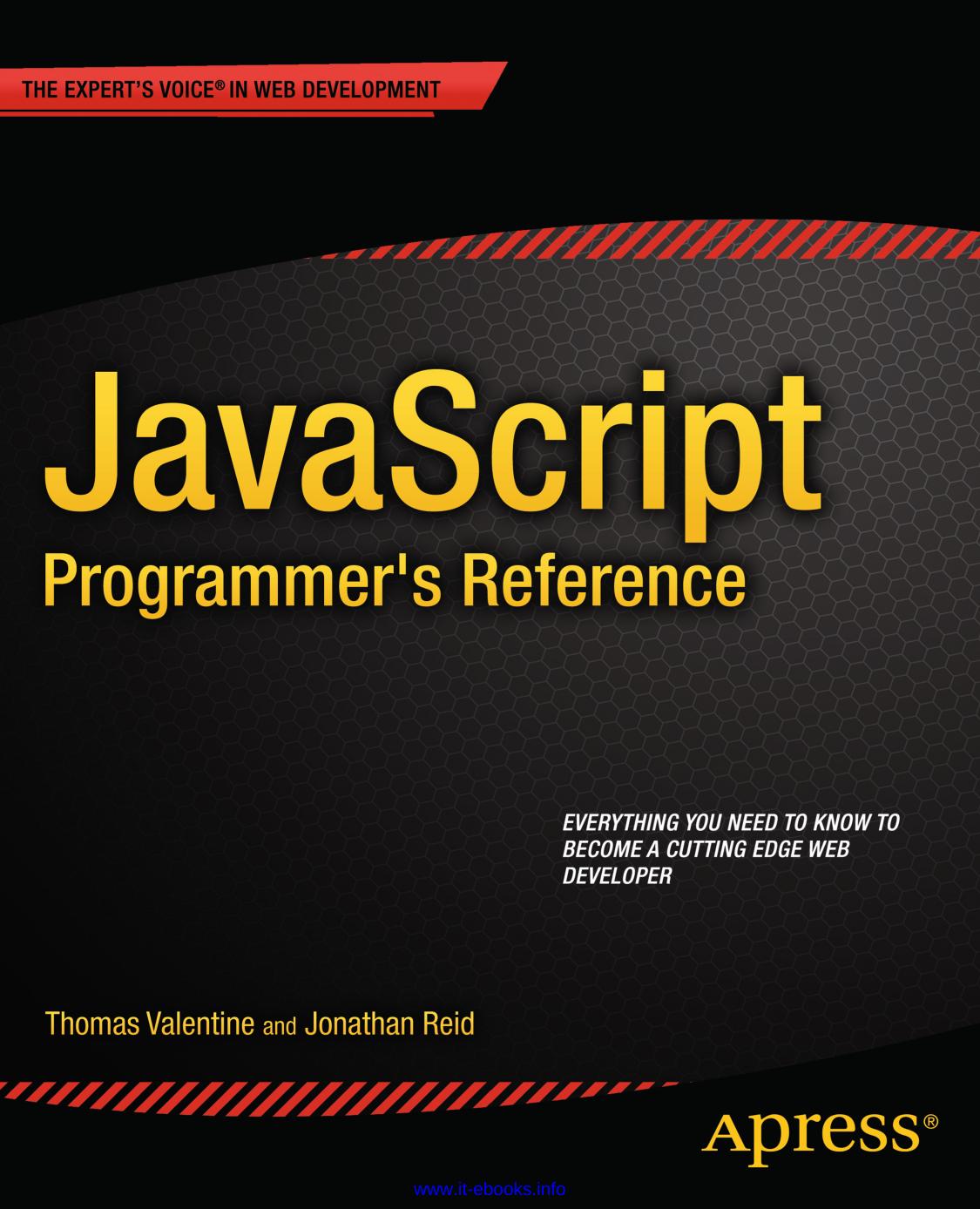 Javascript Programmers Reference 1st Edition Thomas Valentine Jonathan Reid