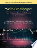 Macroeconophysics New Studies On Economic Networks And Synchronization 1st Edition Aoyama