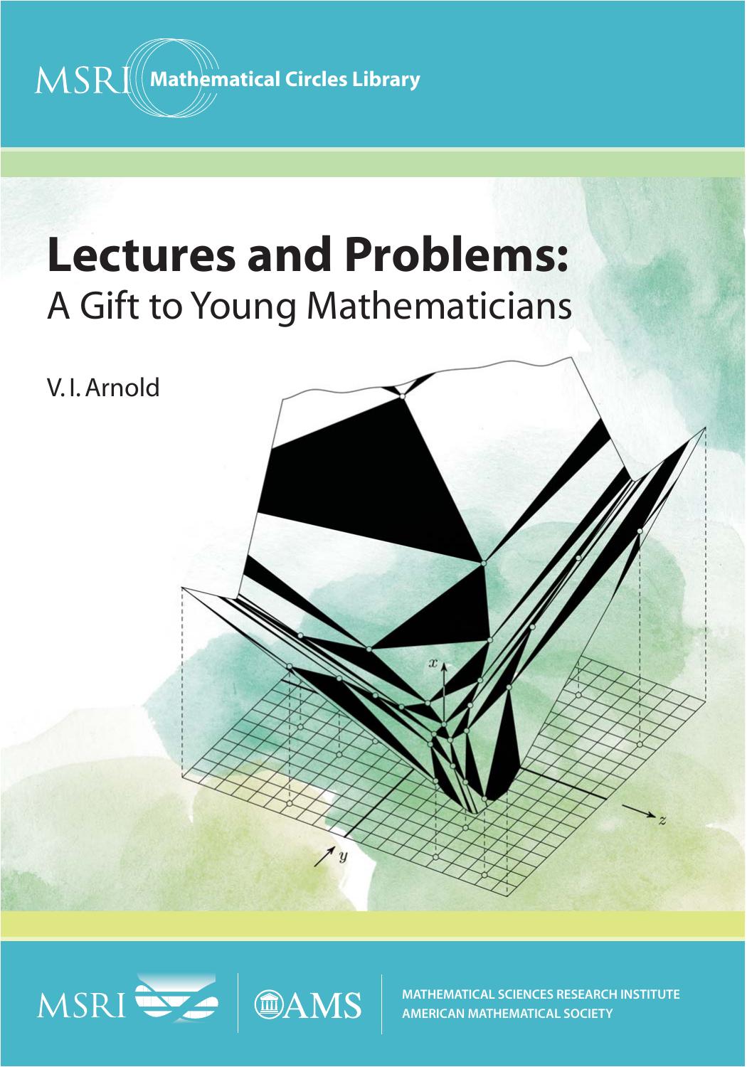 Lectures And Problems A Gift To Young Mathematicians 1st Edition Arnold