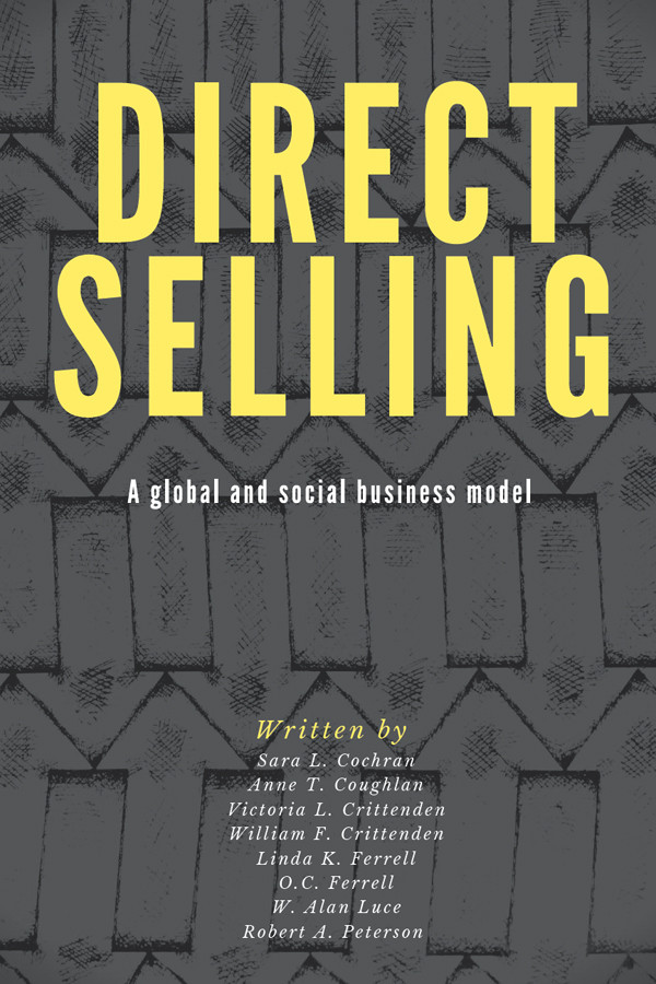 Direct Selling Sara L Cochran Anne T Coughlan Victoria L Crittenden William F Crittenden Linda K Ferrell Oc Ferrell W Alan Luce Robert A Peterson