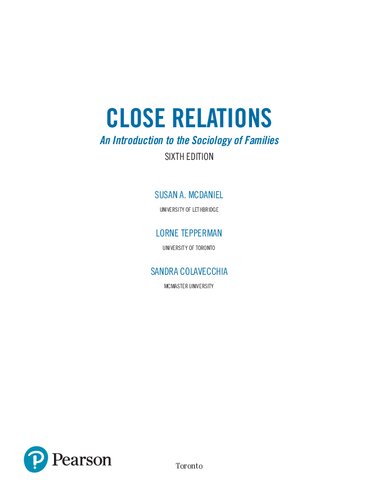 Close Relations An Introduction To The Sociology Of Families 6th Edition 6th Edition Susan A Mcdaniel Lorne Tepperman Sandra Colavecchia