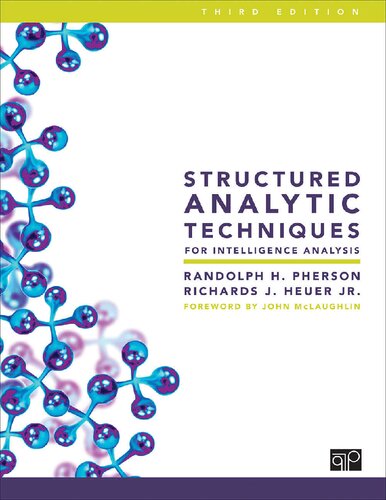 Structured Analytic Techniques For Intelligence Analysis 3rd Edition Randolph H Pherson
