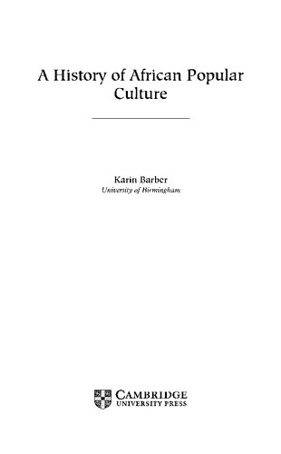 A History Of African Popular Culture Karin Barber