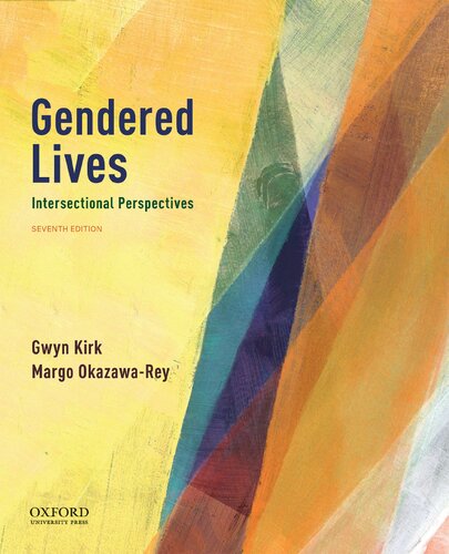 Gendered Lives Intersectional Perspectives 7th Edition Gwyn Kirk