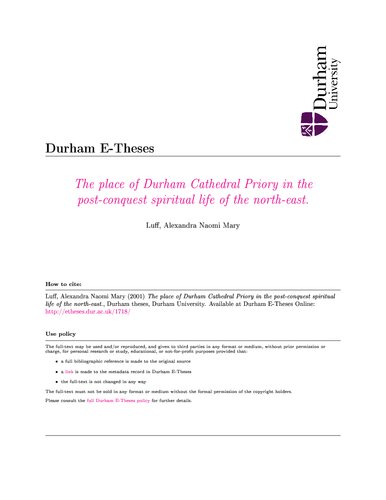 The Place Of Durham Cathedral Priory In The Postconquest Spiritual Life Of The Northeast Phd Thesis Alexandra Naomi Mary Luff