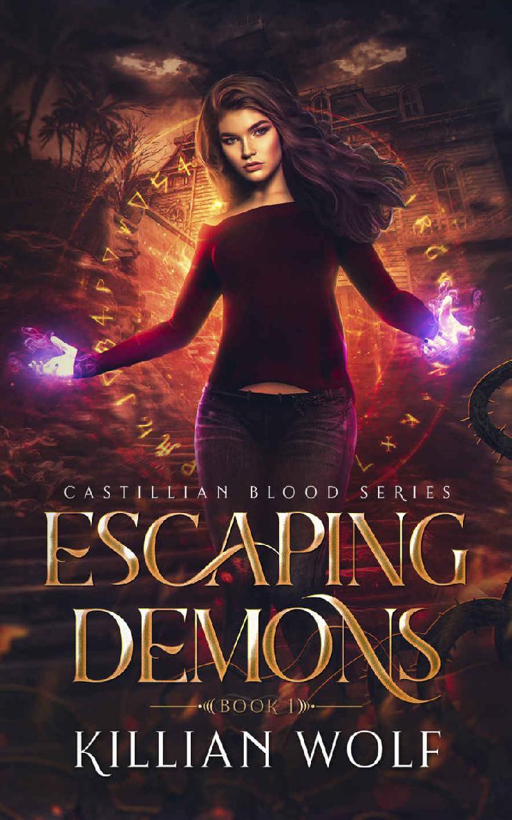 Castillian Blood Portal 010 Escaping Demons Killian Wolf