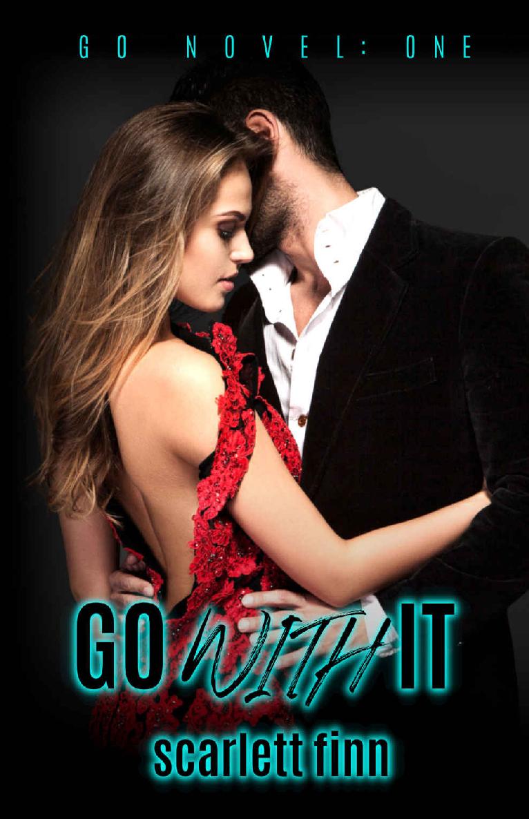 Go Novel 1 Go With It Scarlett Finn