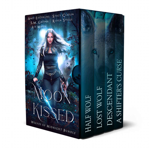 Moon Kissed Wolves Of Midnight Bundle Aimee Easterling Stacy Claflin Sm Gaither Raven Steele Ava Mason
