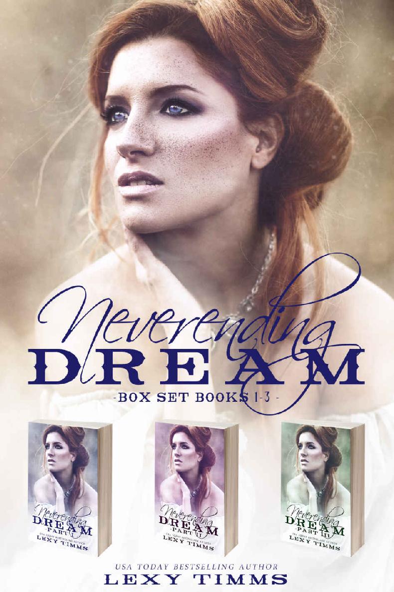 Neverending Dream Box Set Books 13 Lexy Timms