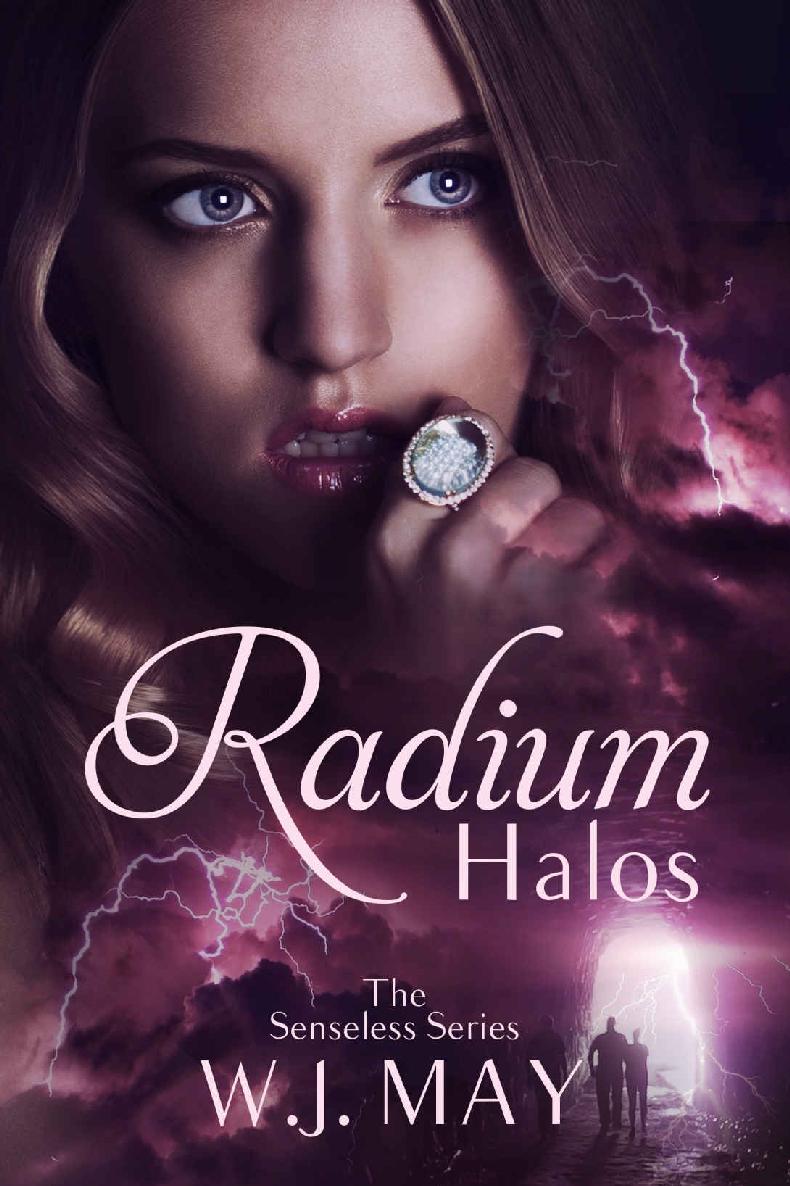 Radium Halos Part 1 Supernatural Paranormal Urban Fantasy The Senseless Series Wj May