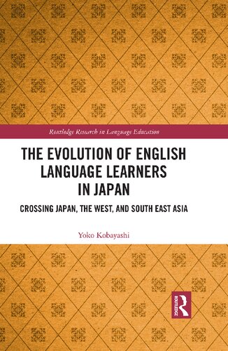 The Evolution Of English Language Learners In Japan Crossing Japan The West And South East Asia Yoko Kobayashi