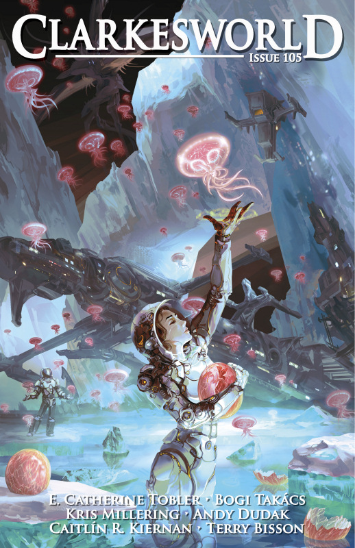 Clarkesworld Magazine Issue 105 E Catherine Tobler Andy Dudak Kris Millering Bogi Takacs Terry Bisson Caitlin R Kiernan Jason Heller John Chu Neil Clarke