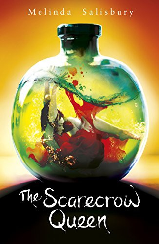 The Scarecrow Queen Melinda Salisbury