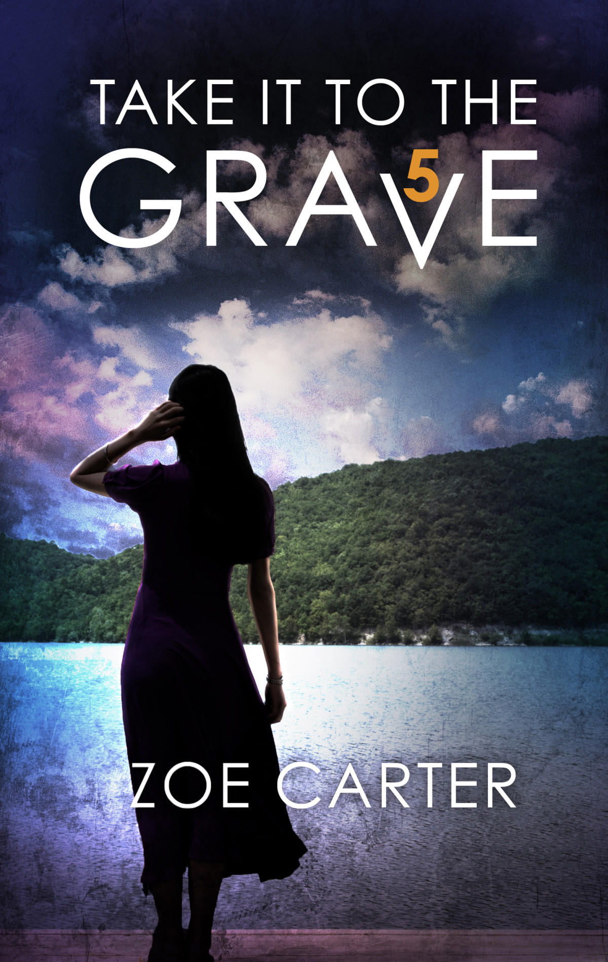 Take It To The Grave Part 5 Of 6 Zoe Carter