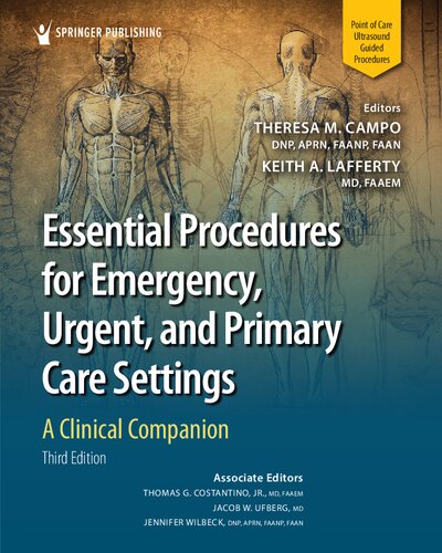 Essential Procedures For Emergency Urgent And Primary Care Settings A Clinical Companion Third Edition 3rd Edition Theresa M Campo Ed