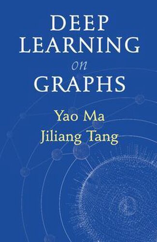 Deep Learning On Graphs Yao Ma Jiliang Tang