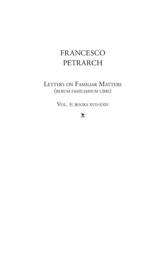 Letters On Familiar Matters Rerum Familiarium Libri Volume 3 Francesco Petrarch