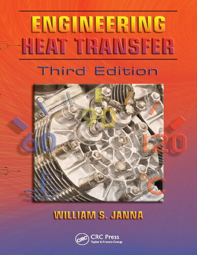 Engineering Heat Transfer 3rd Edition William S Janna