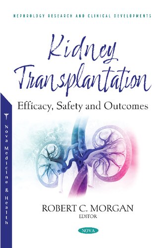 Kidney Transplantation Robert C Morgan