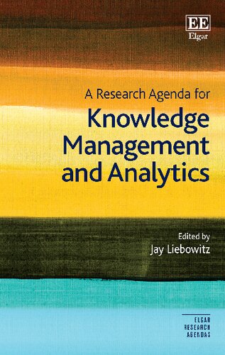 A Research Agenda For Knowledge Management And Analytics Jay Liebowitz Editor