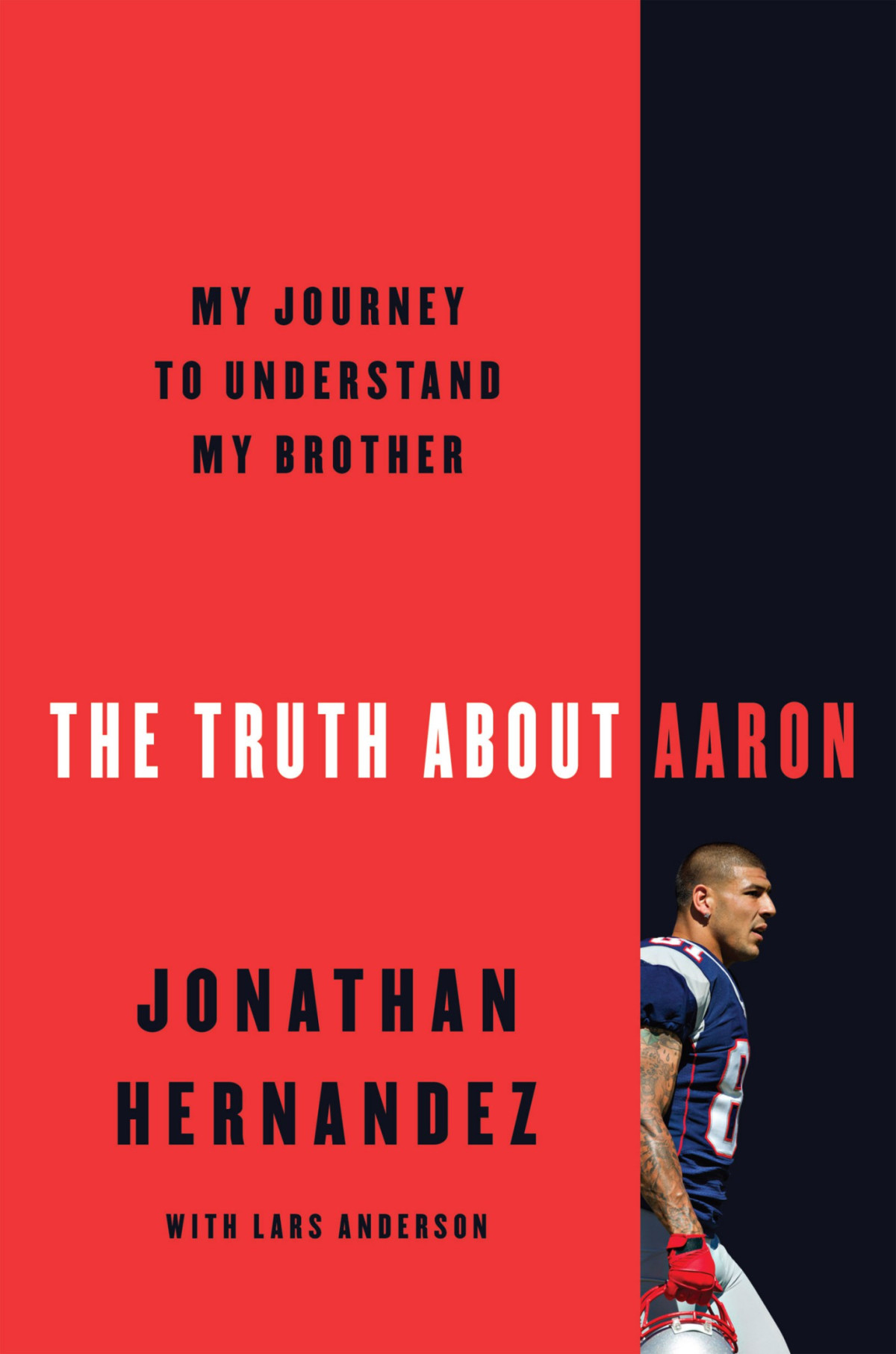 The Truth About Aaron Jonathan Hernandez