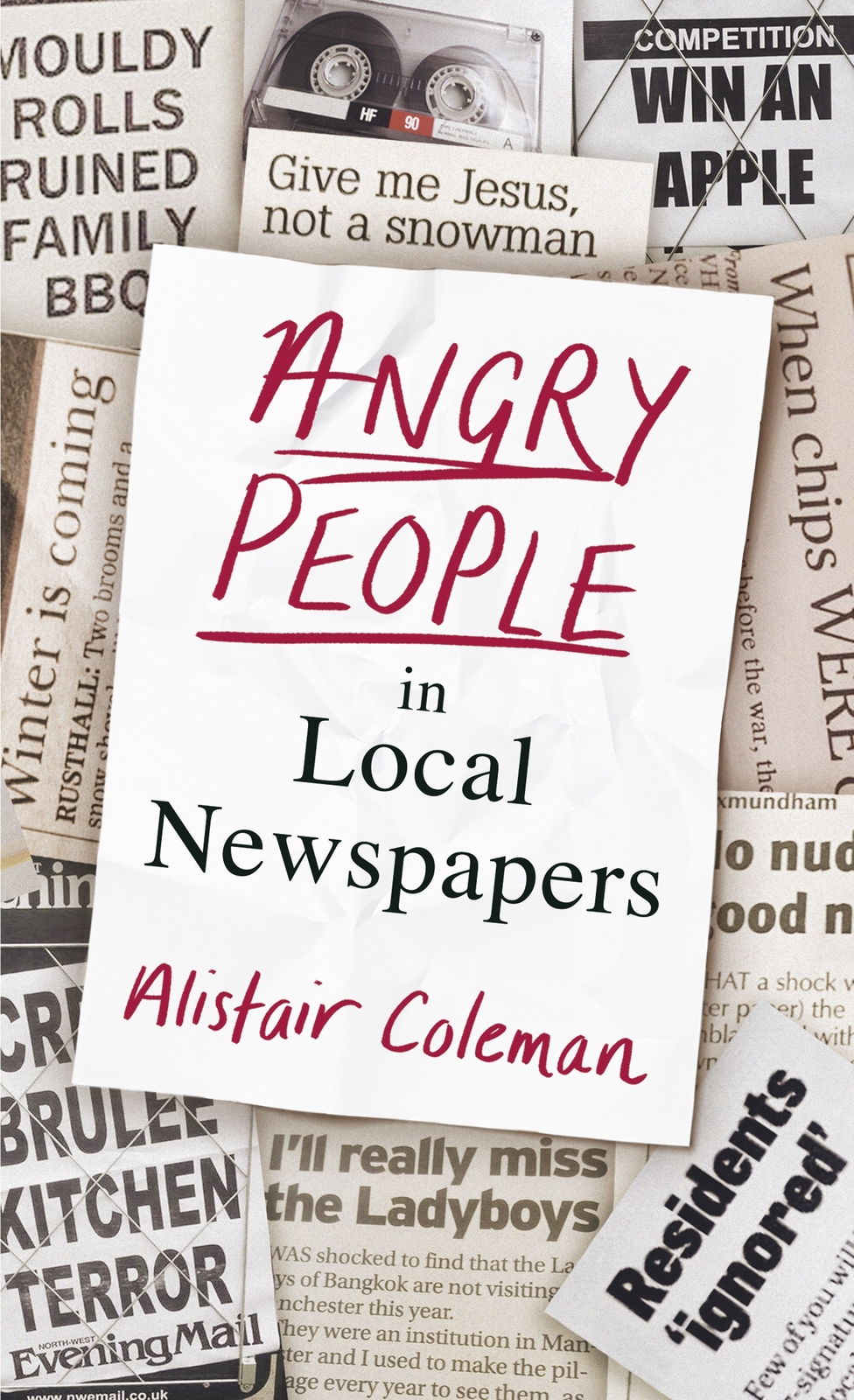 Angry People In Local Newspapers Alistair Coleman