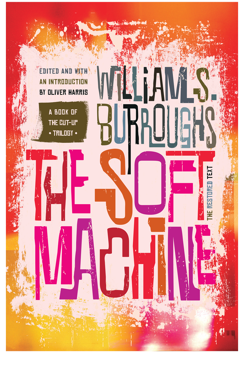 The Soft Machine William S Burroughs