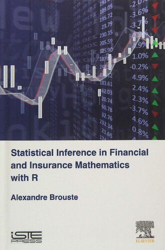 Statistical Inference In Financial And Insurance Mathematics With R Optimization In Insurance And Finance Set 1st Edition Alexandre Brouste