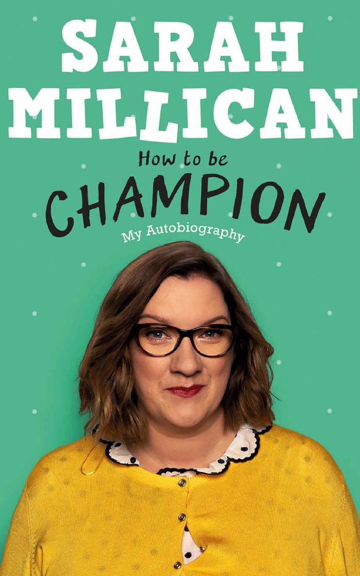 How To Be Champion Sarah Millican