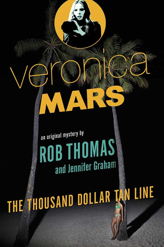 Veronica Mars Rob Thomas