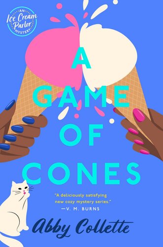A Game Of Cones Ice Cream Parlor Mystery 2 Abby Collette