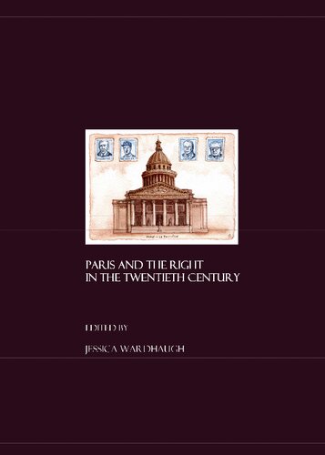 Paris And The Right In The Twentieth Century Jessica Wardhaugh Editor