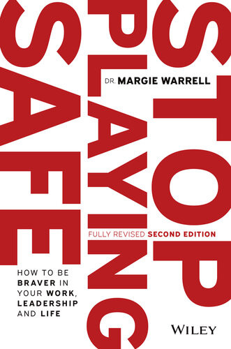 Stop Playing Safe Warrell Margie