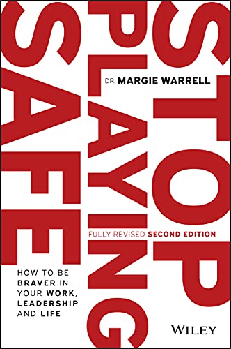 Stop Playing Safe 2nd Edition Margie Warrell