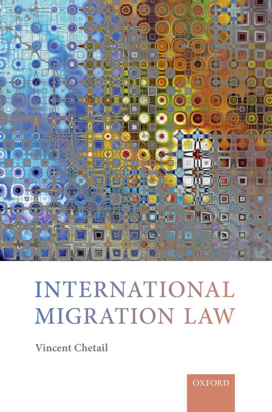 International Migration Law Vincent Chetail