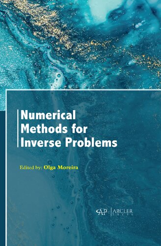 Numerical Methods For Inverse Problems Olga Moreira Editor