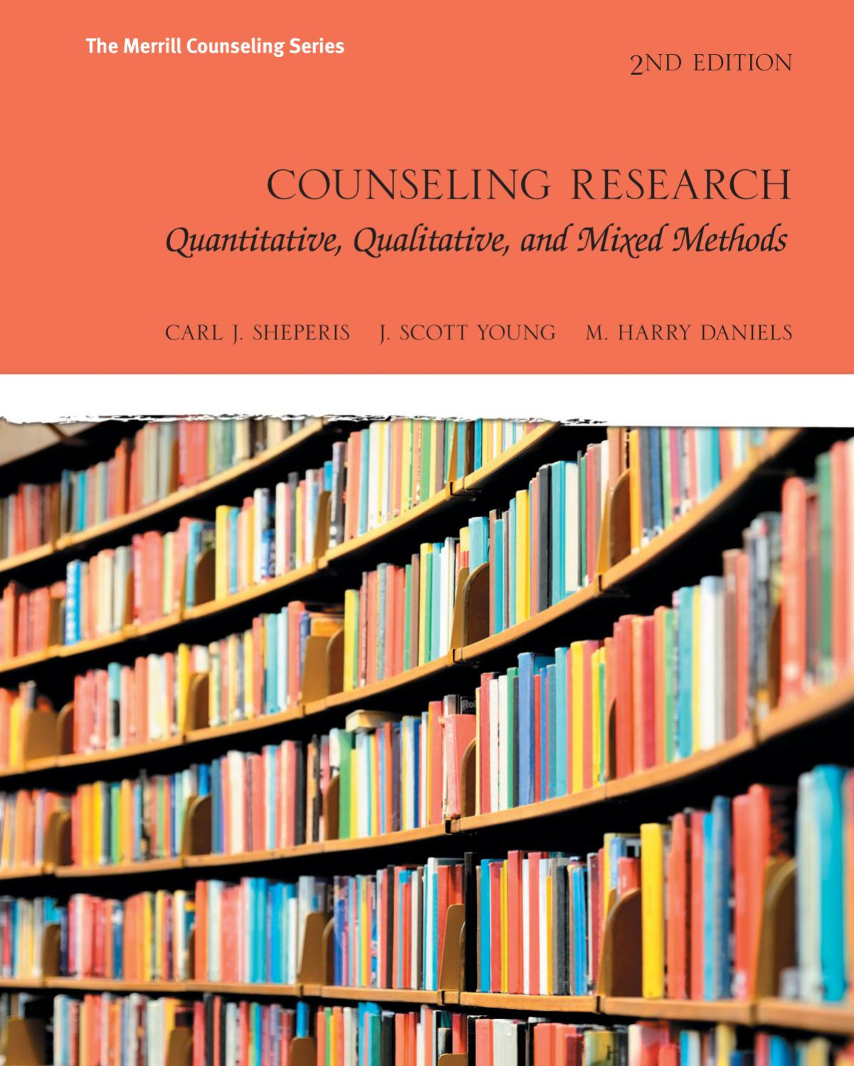 Counseling Research Quantitative Qualitative And Mixed Methods Second Edition 2nd Carl J Sheperis