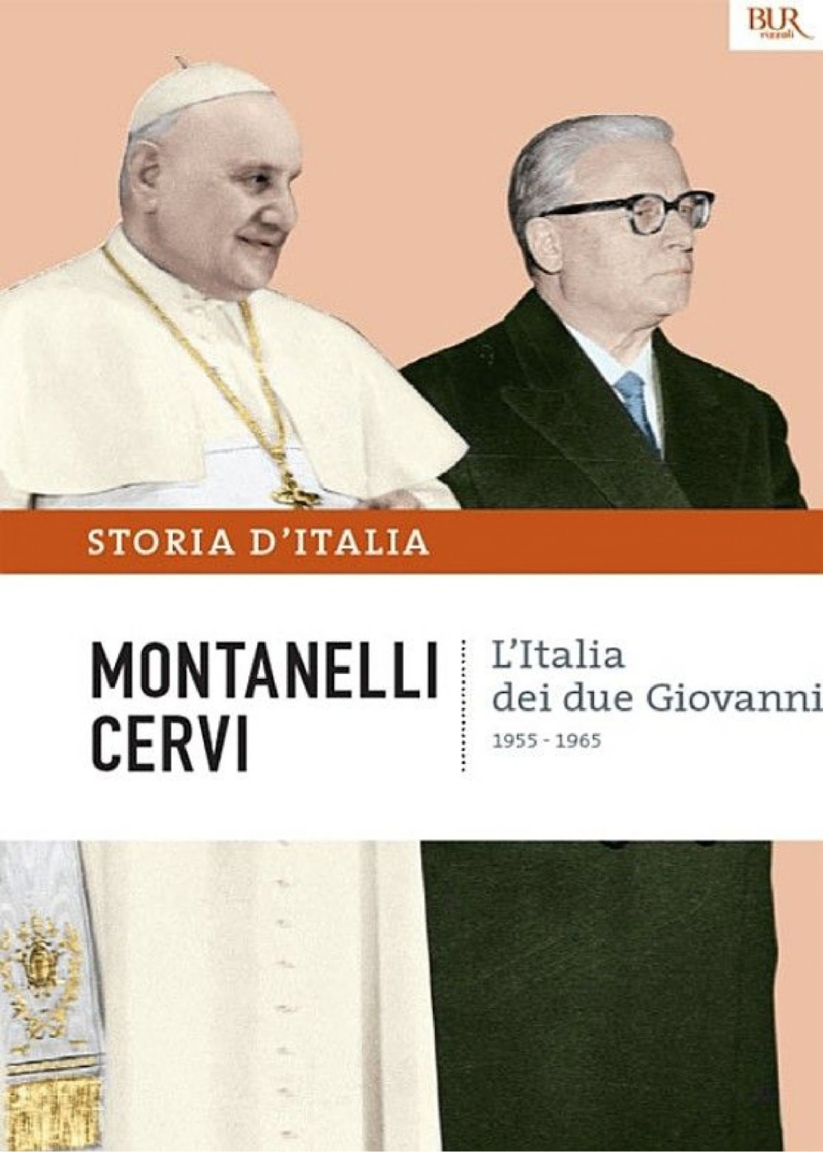 Litalia Dei Due Giovanni 19551965 Indro Montanelli Mario Cervi