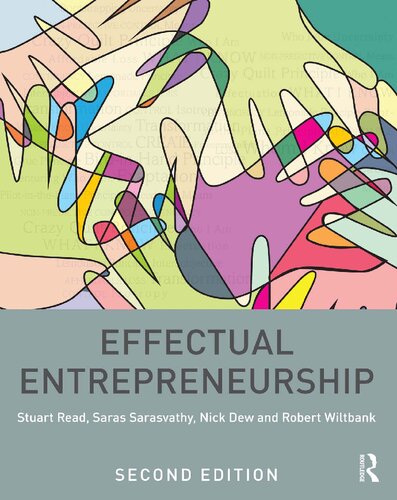 Effectual Entrepreneurship 2nd Edition Stuart Read Saras Sarasvathy