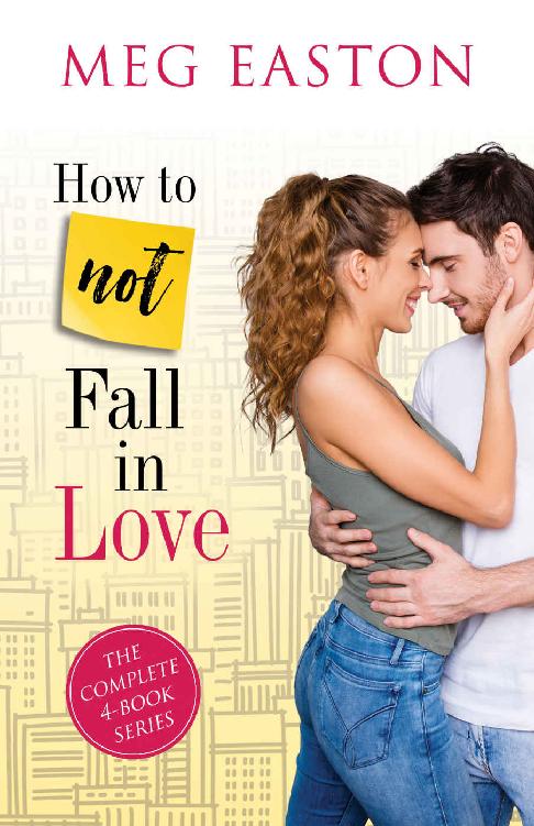 How To Not Fall In Love 0104 Anthology Meg Easton