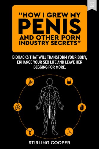 How I Grew My Penis And Other Porn Industry Secrets Cooper Stirling
