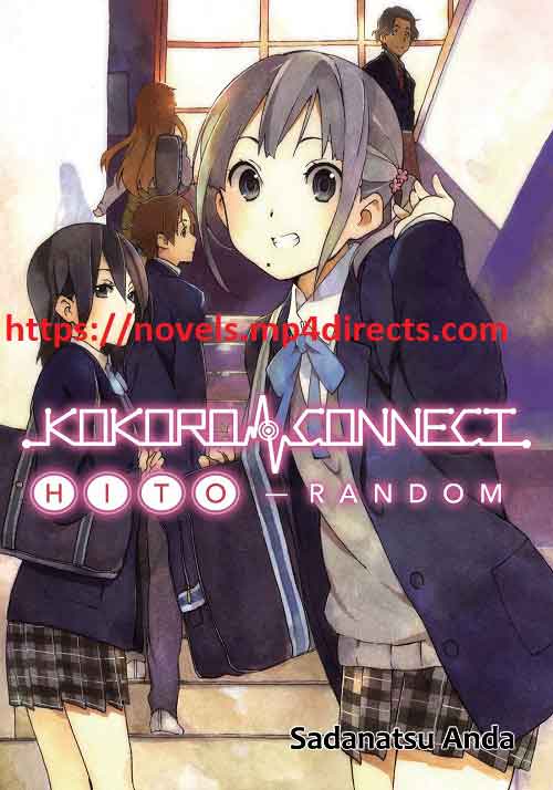Kokoro Connect Volume 1 Hito Random Sadanatsu Anda Shiromizakana Molly Lee Adam Fogle